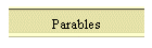 Parables